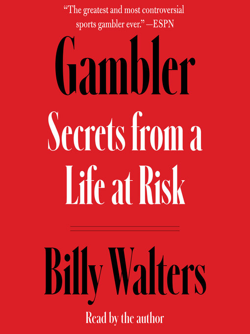 Title details for Gambler by Billy Walters - Wait list